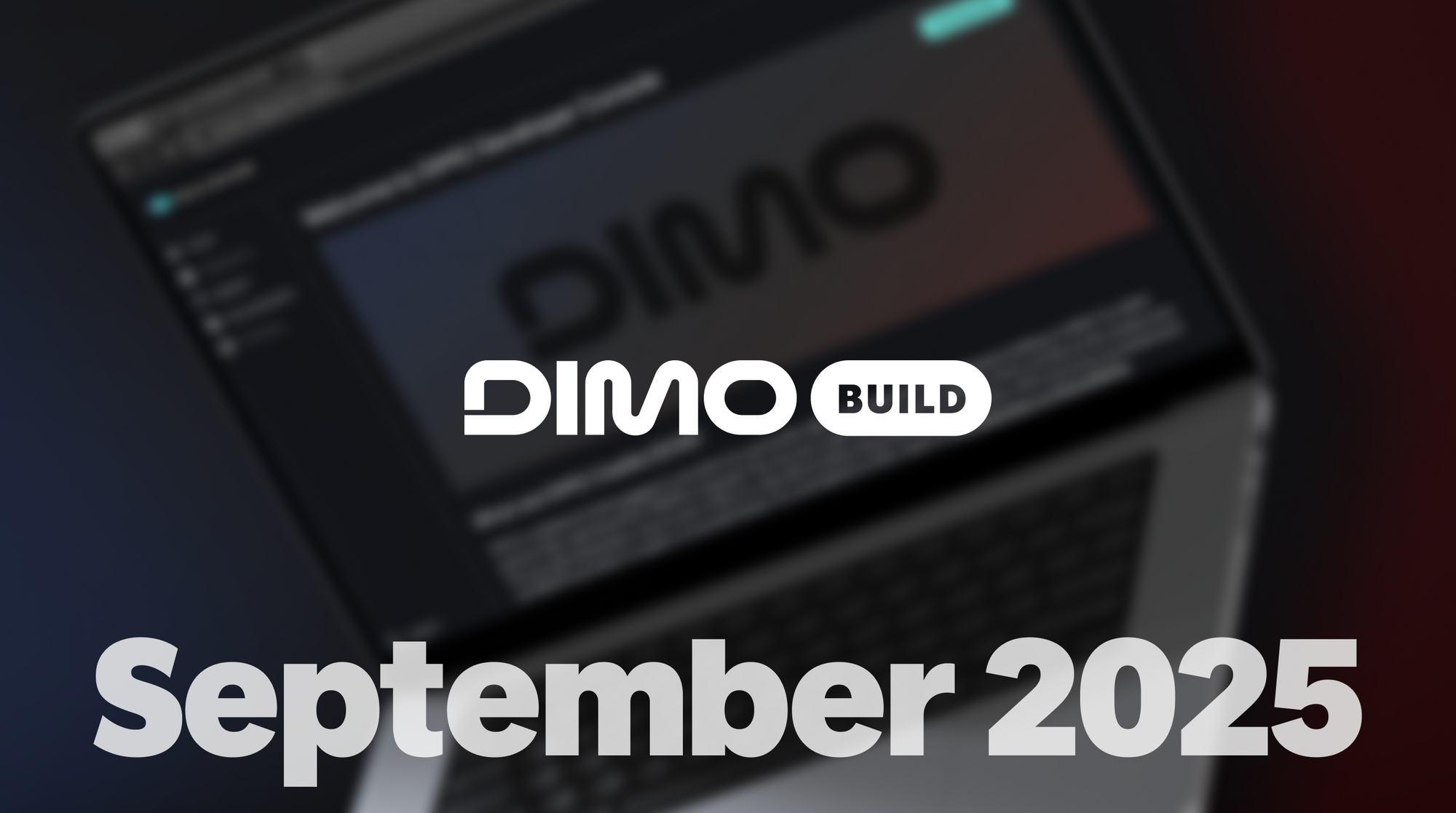 Build on DIMO – September 2025