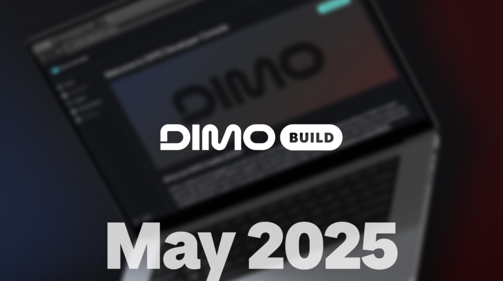 Build On DIMO - May 2025